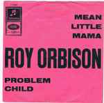 Mean Little Mama - Roy Orbison