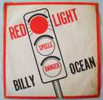 Red Light (Spells Danger) - Billy Ocean