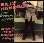 Rockabilly Fever - Billy Hancock & The Tennessee Rockets