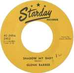 Shadow My Baby - Glenn Barber