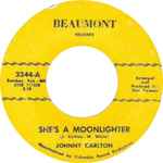 She's A Moonlighter - Johnny Carlton