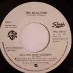 So Long Baby Goodbye - The Blasters