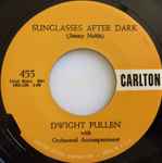 Sunglasses After Dark - Dwight Pullen