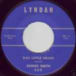 This Little Heart - Dennis Smith