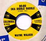 Bo Bo Ska Diddle Daddle - Wayne Walker