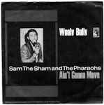 Wooly Bully - Sam The Sham And The Pharaohs