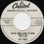You're Gonna Have To Bawl, That's All - Ray Parks