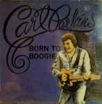 Born To Boogie - Carl Perkins