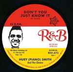 Don't You Just Know It - Huey 'piano' Smith & The Clowns