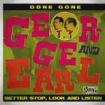 Done Gone - George & Earl