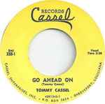 Go Ahead On - Tommy Cassel