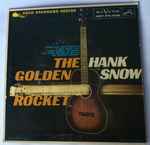 The Golden Rocket - Hank Snow